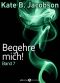 [Begehre mich! 07] • Begehre mich! 7